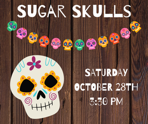 Sugar Skulls with Ch